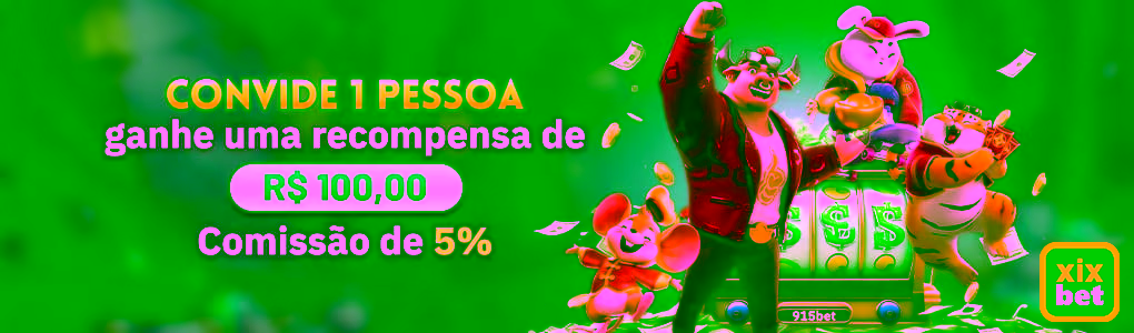 xixbet.com Indique Amigos: Ganhe R$ 58 + 8% de Comissão no xixbet.com